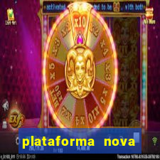 plataforma nova lançada hoje